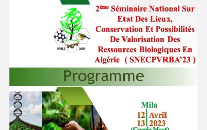 الملتقى الوطني الثاني حول عرض الحال المحافظة وإمكانيات تثمين الموارد البيولوجية في الجزائر