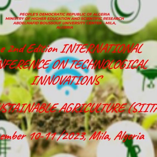 2eme Édition du Séminaire International sur les innovations technologiques au service de l’agriculture durable (SIITA)